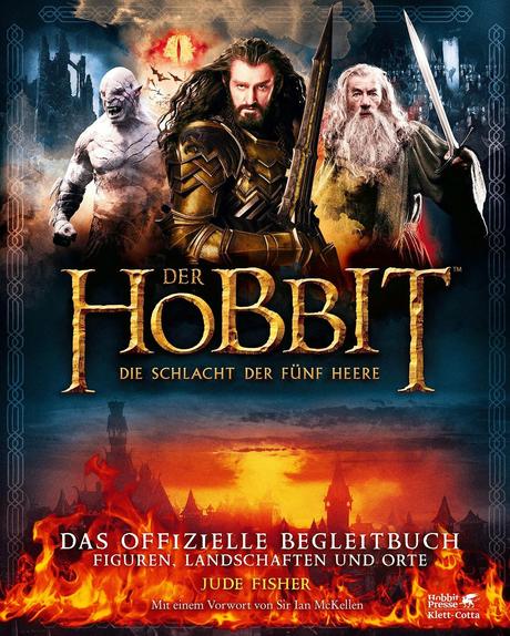 Rezension // Der Hobbit - Die Schlacht der fünf Heere. Das offizielle Begleitbuch (Jude Fisher)