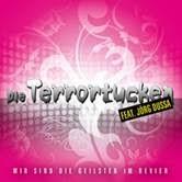 Die Terrortucken feat. Jörg Dussa - Wir Sind Die Geilsten Im Revier