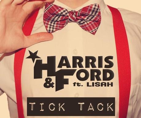 Harris & Ford feat. Lisah - Tick Tack