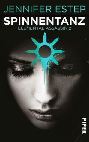 Jennifer Estep - Spinnentanz (Elemental Assassins #2)