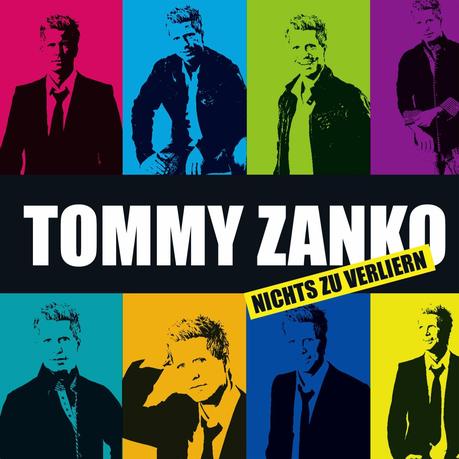 Tommy Zankow - Nichts Zu Verliern
