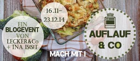 Zusammenfassung 3. Blogevent: AUFLAUF&Co Zusammenfassung 3. Blogevent: AUFLAUF&Co