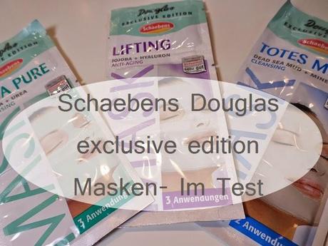 Schaebens Douglas exclusive edition Masken-Im Test ♥