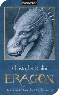 [Rezension]: Eragon – Das Vermächtnis der Drachenreiter – Christopher Paolini