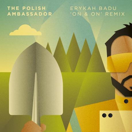 Erykah Badu – On and On (The Polish Ambassador Remix) | free download