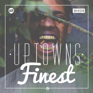 Uptowns Finest Podcast - 12 Artists To Watch In 2015