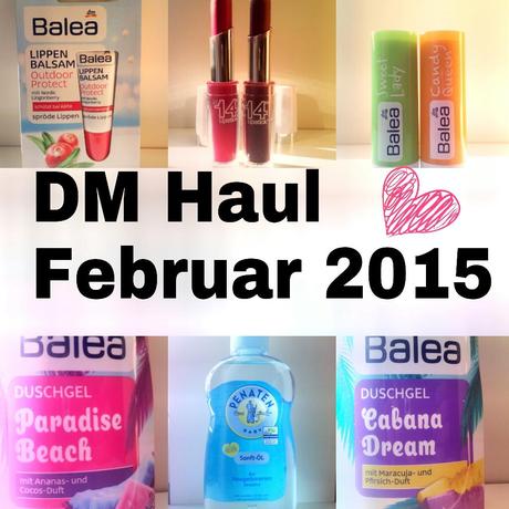 Dm Haul Februar 2015 | Balea, Maybelline und Penaten