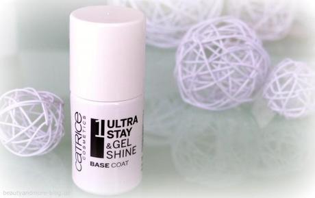 Catrice Sortimentswechsel Neuheiten - Review - Ultra Stay & Gel Shine Base Coat