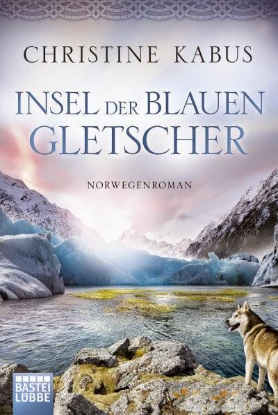 Christine Kabus: Insel der blauen Gletscher