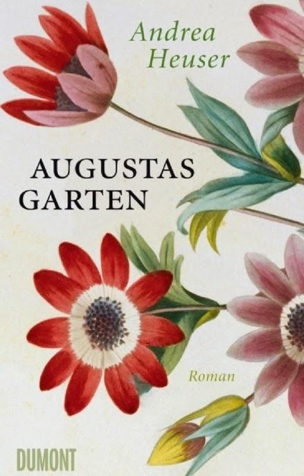 Rezension: Augustas Garten von Andrea Heuser