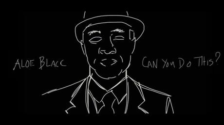 Aloe Blacc – Can You Do This