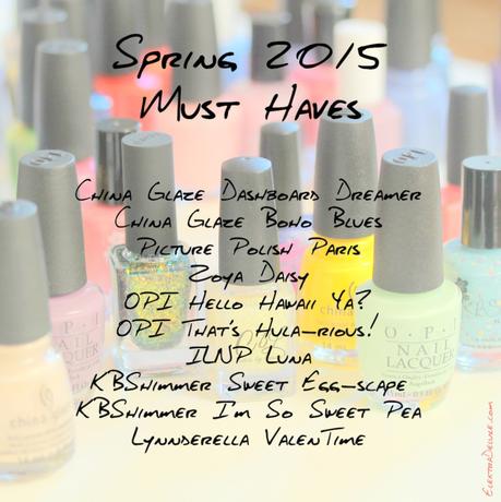 Spring 2015 Must Have Nail Polishes