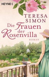 Teresa  Simon - Die Frauen der Rosenvilla