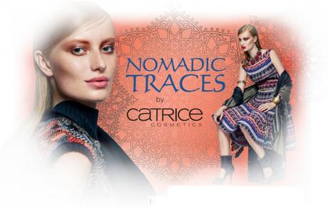 Neue LE „Nomadic Traces“ by CATRICE Mai 2015 - Preview