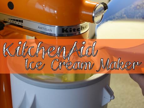 I scream for Icecream - Kitchenaid Ice Cream Maker