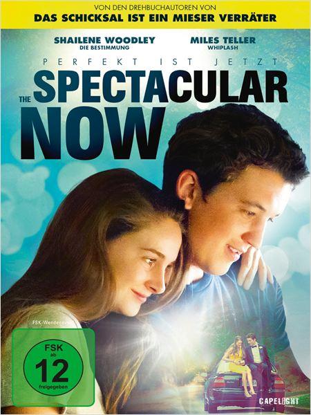 [Film] The Spectacular Now – Perfekt Ist Jetzt