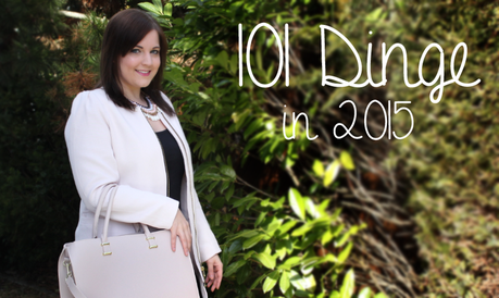 101 Dinge in 2015 | 1. Quartal