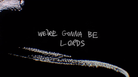 We’re Gonna Be Lords