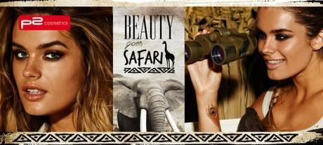 Neue p2 LE Beauty goes Safari April 2015 - Preview