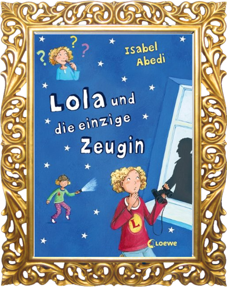[Rezension] Lola und die einzige Zeugin von Isabel Abedi