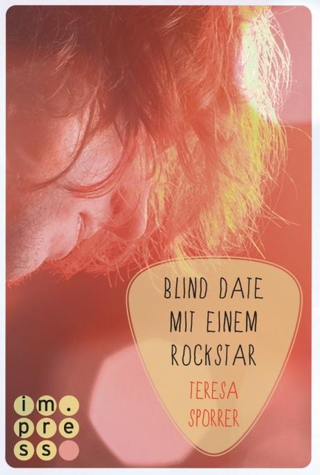 eBook Rezension: Blind Date mit einem Rockstar von Teresa Sporrer