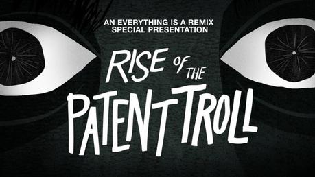Everything is a Remix: Rise of a Patent Troll