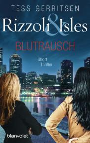 Rizzoli IslesBlutrausch von Tess Gerritsen