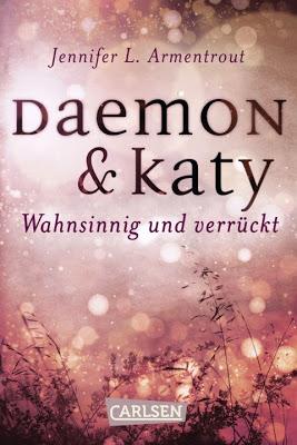 {Rezension} Jennifer L. Armentrout - Daemon & Katy #2