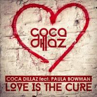 Coca Dillaz feat. Paula Bowman - Love Is The Cure