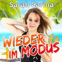 Sarah Carina - Wieder Im Modus