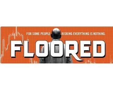 'Floored' - die Dokumentation über Old-School-Trader