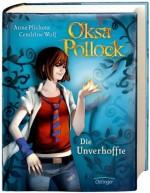 Anne Plichota & Cendrine Wolf – Oksa Pollock I – Die Unverhoffte