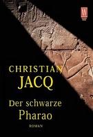 Der schwarze Pharao - Christian Jacq