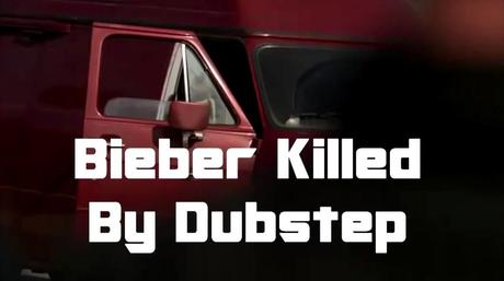 Justin Bieber Killed by Dubstep!