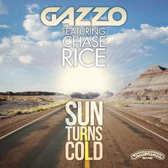 Gazzo - Sun Turns Cold (ft. Chase Rice)