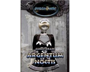 [Rezension] Argentum Noctis von Guido Krain