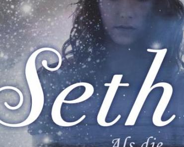 Seth. Als die Sterne fielen | Christine Millman