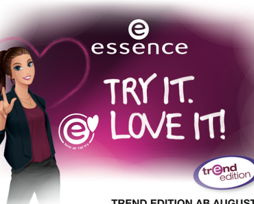 essence trend edition „try it. love it!“