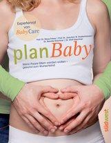 [Rezension] Plan Baby von Prof. Dr. Klaus Friese, Prof. Dr. J. Dudenhausen. Dr. R. Kirschner, Dr. W. Kirschner