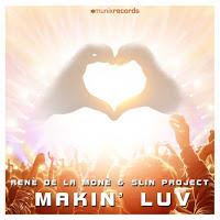 Rene de la Mone & Slin Project - Makin Luv