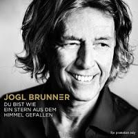 Jogl Brunner - Du Bist Wie Ein Stern Aus Dem Himmel Gefallen
