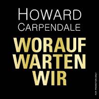 Howard Carpendale - Worauf Warten Wir