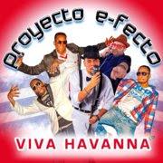 Proyecto E-Fecto - Viva Havanna