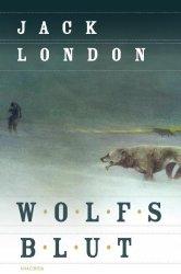 Rezension: Wolfsblut - Jack London