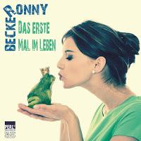 Ronny Becker - Das Erste Mal Im Leben