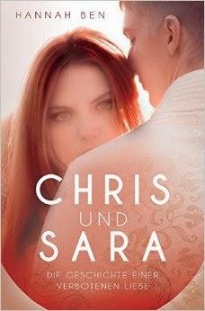 eBook Rezension: Chris und Sara- Die Geschichte einer verbotenen Liebe von Hannah Ben