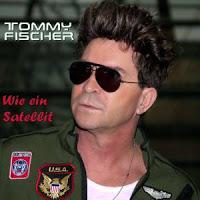 Tommy Fischer - Wie Ein Satellit