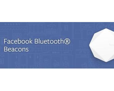Facebook Beacons Technologie im Test