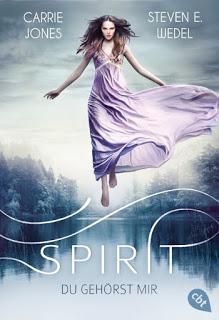 [Rezension] Spirit - du gehörtst mir von Carrie Jones + Steven Wedel