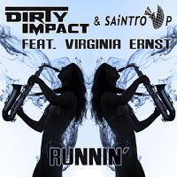 Dirty Impact & Saintro P. feat Virginia Ernst - Runnin